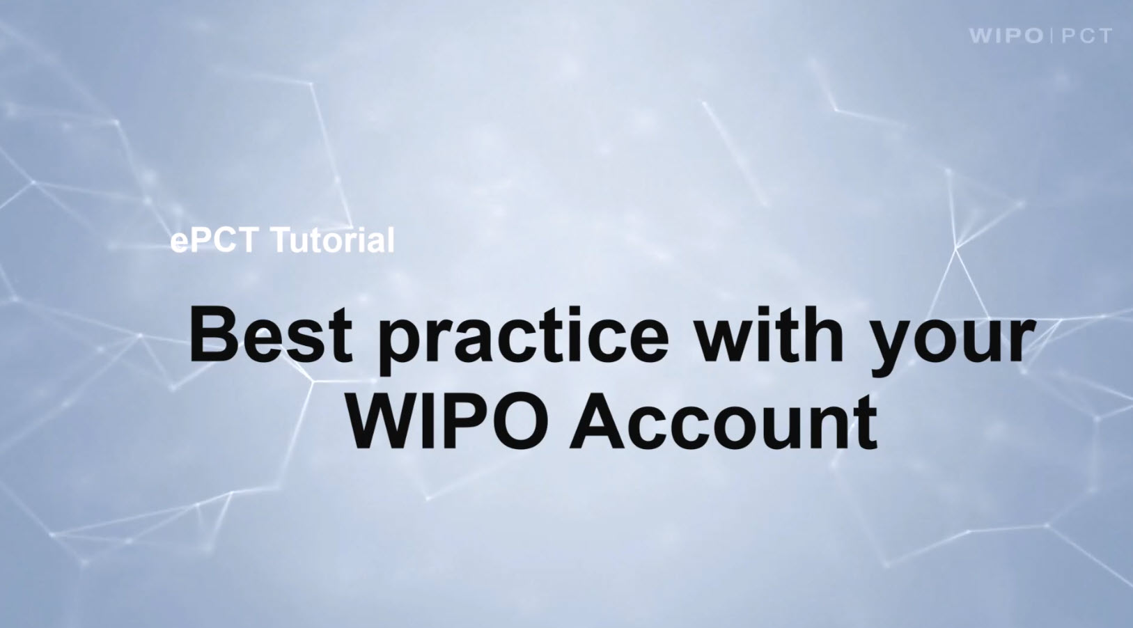 ePCT Video Tutorials for Applicants